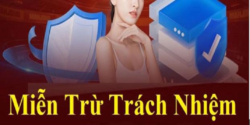 Chia sẻ chi tiết chính sách miễn trừ trách nhiệm VIPWIN